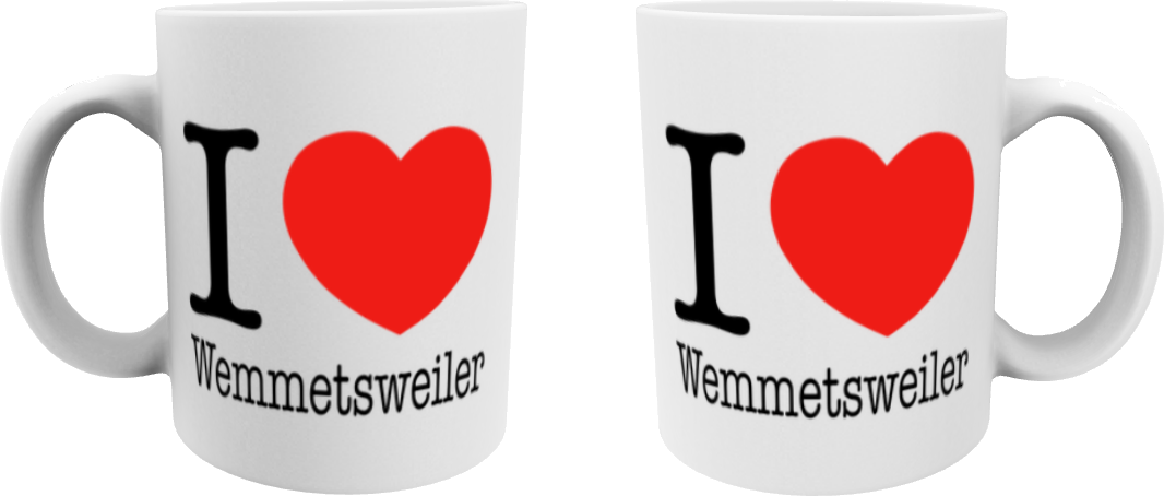 Tasse "I Love Wemmetsweiler"